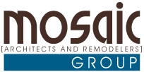 Mosaic Group [Architects and Remodelers]